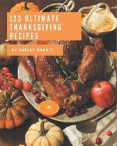 123 Ultimate Thanksgiving Recipes