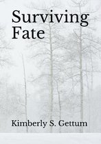 Surviving Fate