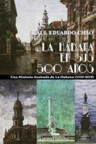 La Habana En Sus 500 A�os