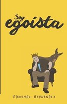 Soy egoista