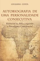 Autobiografia de uma Personalidade Consecutiva