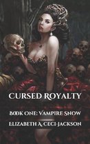 Cursed Royalty: Book One
