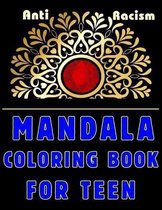 Anti Racism Mandala Coloring Book for Teens