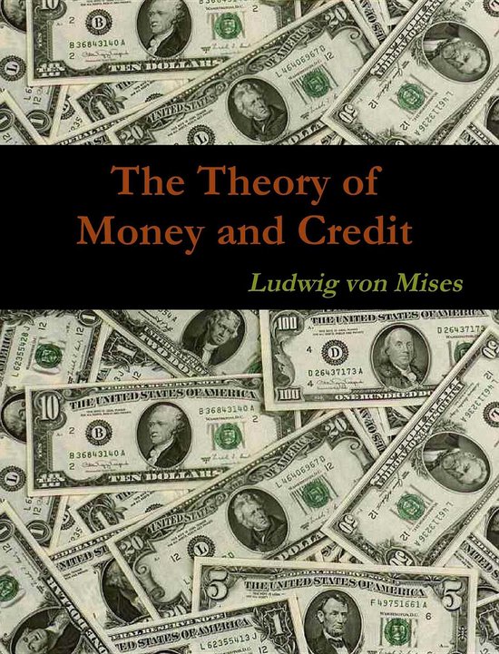 The Theory of Money and Credit - cover
