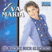 1-CD EVA MARIA - DU MACHST MICH GLUKLICH