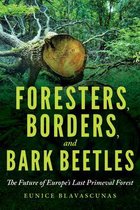 Foresters, Peasants, and Bark Beetles