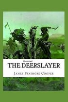 The Deerslayer Illustrated
