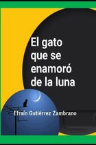 El gato que se enamoro de la luna