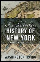 Knickerbocker's History of New York Annotated