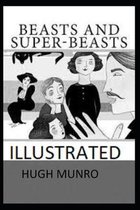 Beasts and Super-Beasts Illustrated