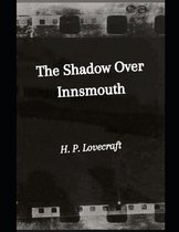 The Shadow Over Innsmouth