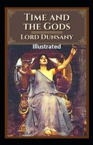 Time and the Gods Illustrated