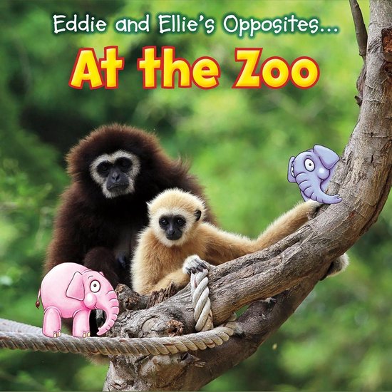 Eddie and Ellie's Opposites at the Zoo - cover