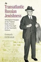 Jews of Russia & Eastern Europe and Their Legacy- Transatlantic Russian Jewishness