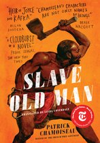 Boekomslag van 'Slave Old Man' met een illustration van een man met een bijl en kettingen.