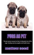 Pugs as Pet
