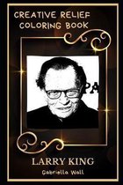 Larry King Creative Relief Coloring Book