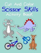 cut and color scissor skills activity book: Activity Book for Children Ages 3-5