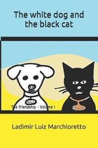 The white dog and the black cat