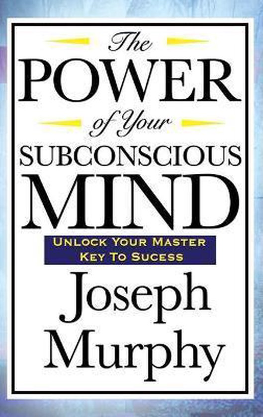 The Power of Your Subconscious Mind - cover