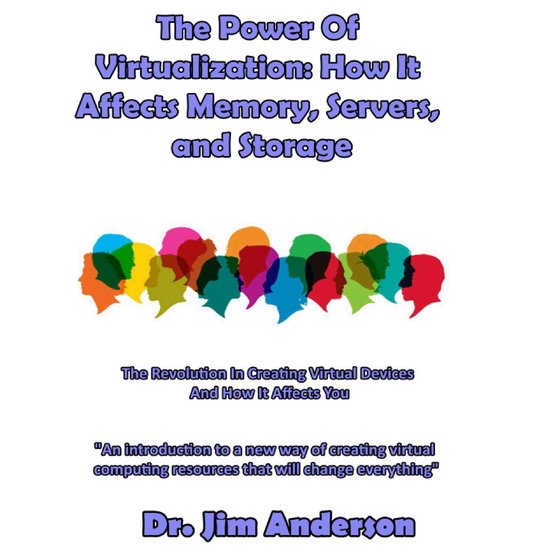 Power of Virtualization, The: How it Affects Memory, Servers ... - cover