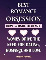 Best Romance Obsession: Happy Habits For Relationships