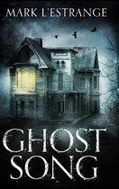 Ghost Song