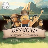 Desmond and His Mighty Adventures: Book 1