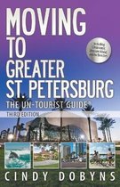 Moving to Greater St. Petersburg; The Un-Tourist Guide