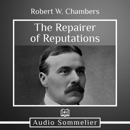Repairer of Reputations, The - cover