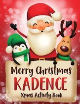 Merry Christmas Kadence