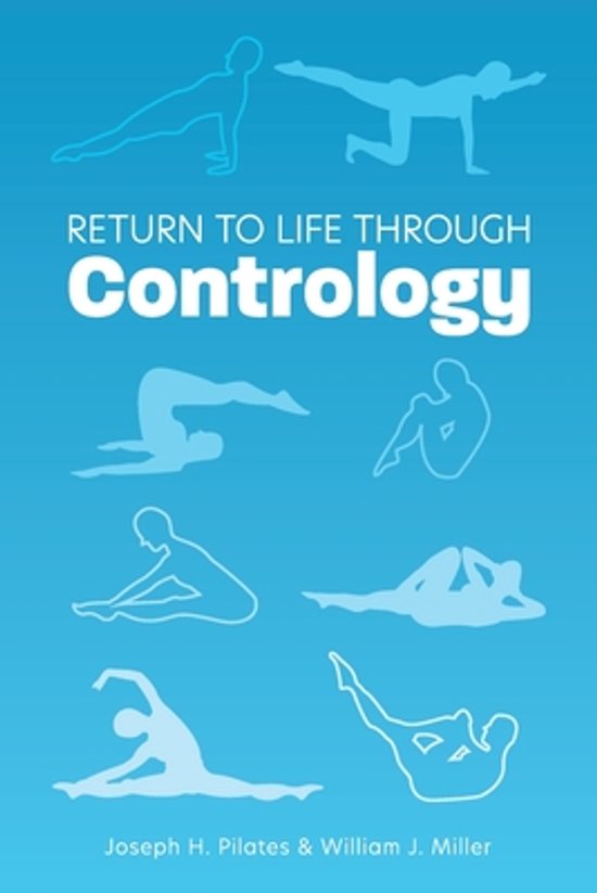 Boek 'Return to Life Through Contrology' met witte silhouetten van mensen in Pilates-houdingen op een blauwe achtergrond.