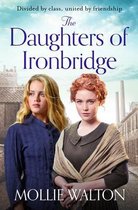 Daughters Of Ironbridge