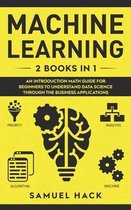 Machine Learning: 2 Books in 1