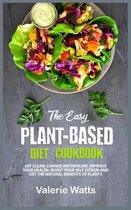 The Easy Plant-Based Diet Cookbook