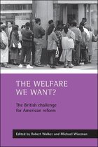 The Welfare We Want