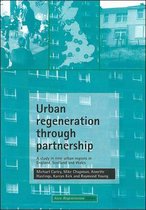 Urban Regeneration Through Partnership