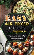 Easy Air Fryer Cookbook for Beginners