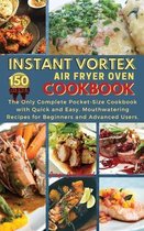 Instant Vortex Air Fryer Oven Cookbook