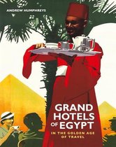 Grand Hotels of Egypt in the Golden Age of Touring