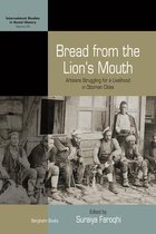 ISBN Bread from the Lion's Mouth : Artisans Struggling for a Livelihood in Ottoman Cities, histoire, Anglais, Couverture rigide, 368 pages