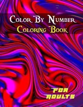 Color By Number Coloring Book For Adults