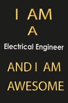 I am a Electrical Engineer And I am awesome
