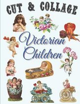 Victorian Children Cut and Collage