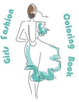 Girls Fashion Coloring Book