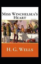 Miss Winchelsea's Heart (Annotated)
