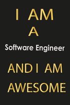 I am a Software Engineer And I am awesome