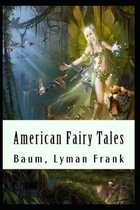 American Fairy Tales Annotated