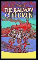 The Railway Children Annotated