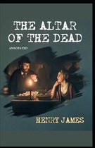 The Altar of the Dead Annotated